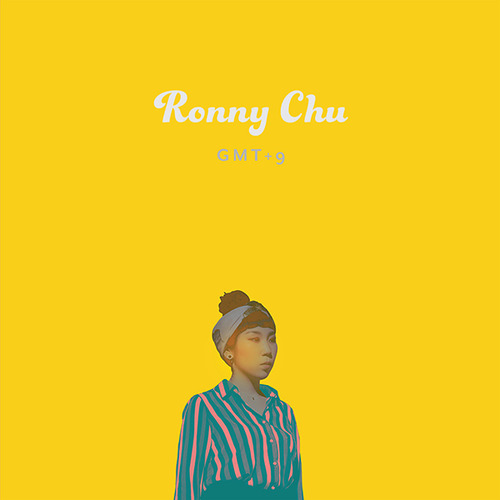 로니추(Ronny Chu) / GMT+9 (EP, 홍보용)