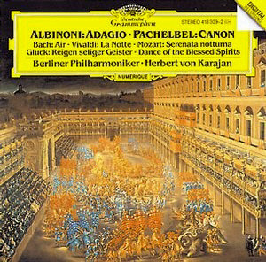 Herbert Von Karajan / Albinoni: Adagio, Pachelbel: Canon