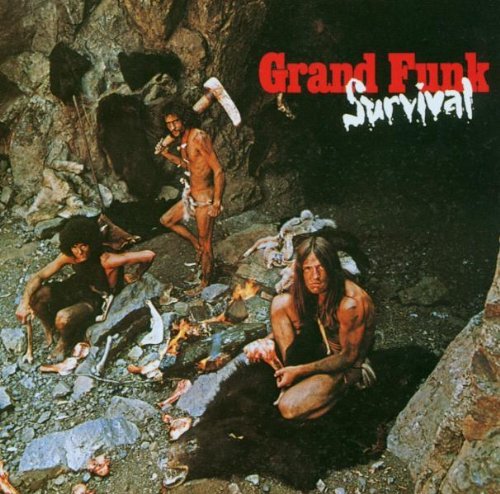 Grand Funk Railroad / Survival