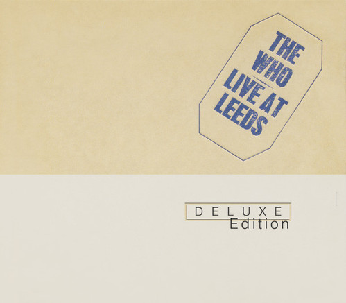 The Who / Live At Leeds (2CD, DELUXE EDITION, DIGI-PAK)