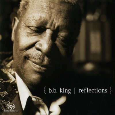 B.B. King / Reflections