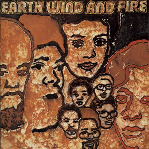 Earth Wind &amp; Fire / Earth Wind &amp; Fire