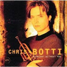 Chris Botti / Midnight Without You