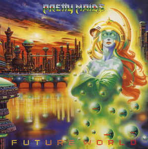[LP] Pretty Maids / Future World