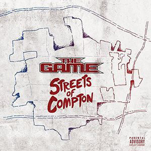 The Game / Streets Of Compton
