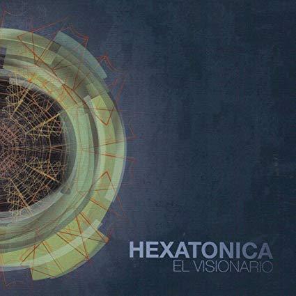 Hexatonica / El Visionario