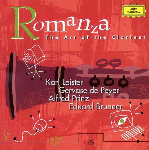 Eduard Brunner / Karl Leister / Gervase de Peyer / Alfred Prinz / Romanza: The Art of the Clarinet