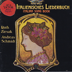Ruth Ziesak / Wolf: Italienisches Liederbuch Italian Song Book