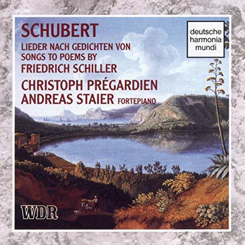 Christoph Pregardien / Schubert: Songs To Poems By Schiller