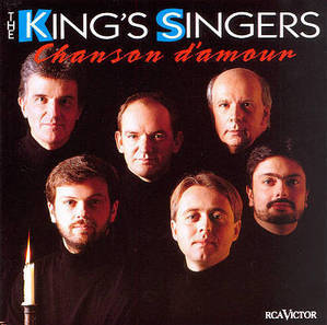King&#039;s Singers / Chanson D&#039;Amour