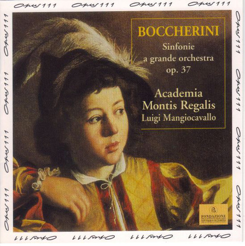 Academia Montis Regalis, Luigi Mangiocavallo / Boccherini: Sinfonie A Grande Orchestra Op.37