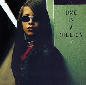 Aaliyah / One In A Million