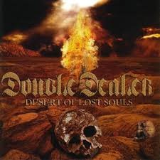 Double Dealer / Desert Of Lost Souls