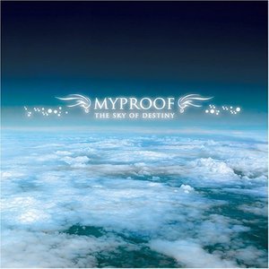 Myproof / The Sky of Destiny