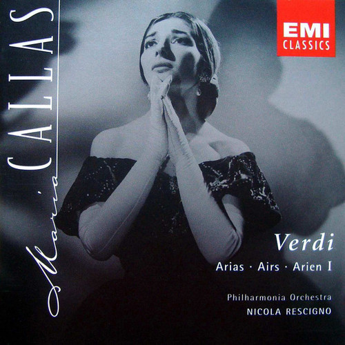 Maria Callas / Verdi Arias I