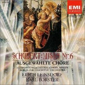 Karl Forster, Erich Leinsdorf / Schubert: Missa Nr. 6