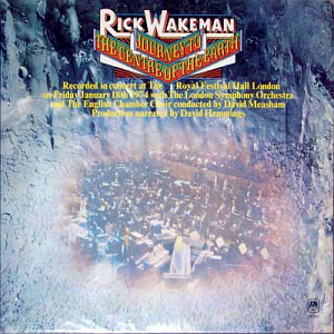 Rick Wakeman / Journey To The Centre Of The Earth