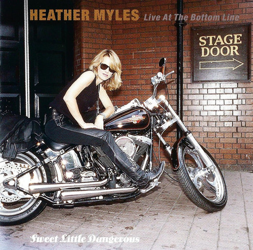 Heather Myles / Sweet Little Dangerous - Live At The Bottom Line