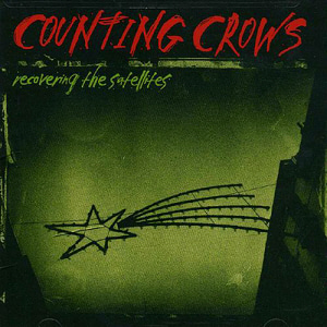 Counting Crows / Recovering The Satellites