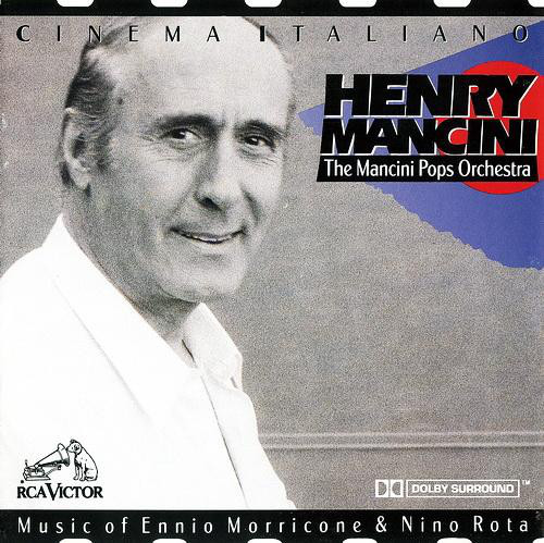 Henry Mancini / Cinema Italiano - Music Of Ennio Morricone &amp; Nino Rota