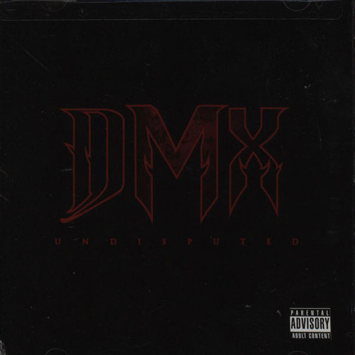 DMX / Undisputed