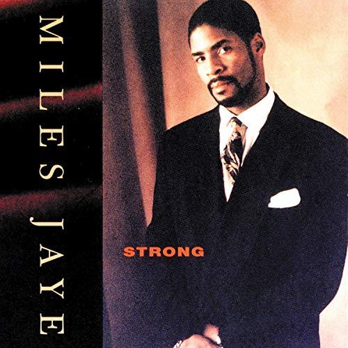 Miles Jaye / Strong