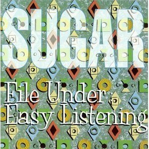 Sugar / File Under: Easy Listening