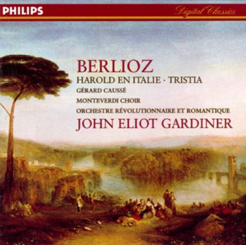 John Eliot Gardiner / Berlioz: Harold en Italie; Tristia