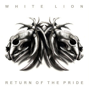 White Lion / Return Of The Pride