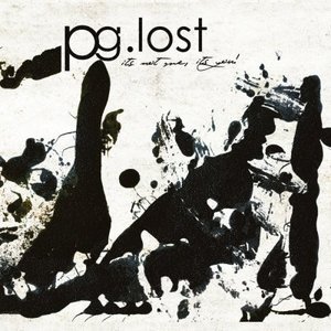 Pg.Lost / It&#039;s Not Me, It&#039;s You! 