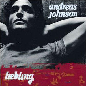 Andreas Johnson / Liebling
