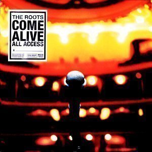 The Roots / Come Alive