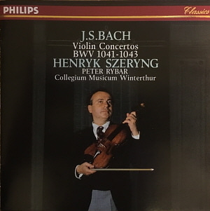 Henryk Szeryng / Bach: Violin Concertos BWV 1041-1043