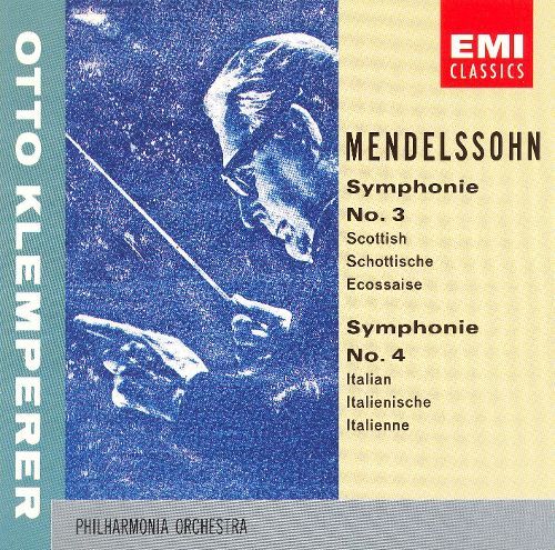 Otto Klemperer / Mendelssohn: Symphonies Nos. 3 &amp; 4 