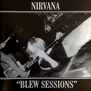 Nirvana / Blew Sessions