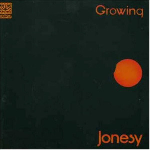 Jonesy / Growing