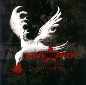 Starbreaker / Love&#039;s Dying Wish