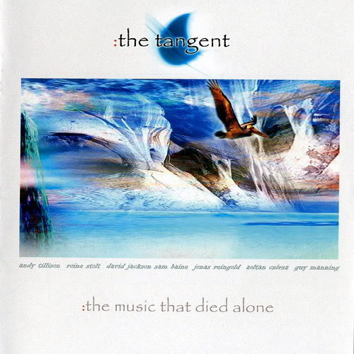 The Tangent / The Music That Died Alone