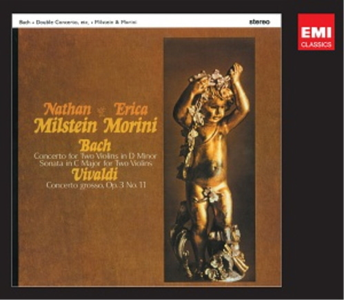 Nathan Milstein / Erica Morini / Betty Fischer / Bach: Concerto Two Violins and Strings, BWV 1043 &amp; Sonata for Two Violins and Figured Bass, BWV 1037