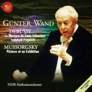 Gunter Wand / Mussorgsky: Tableux d&#039;une Exposition &amp; Debussy: Le Maytyre de Saint-Sebastien