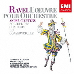 Andre Cluytens / Ravel: Works for Orchestral