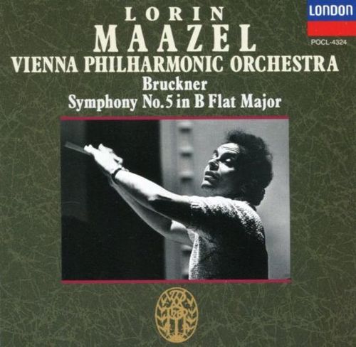 Lorin Maazel / Bruckner: Symphony No.5 in B Flat Major