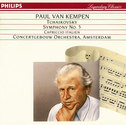 Paul van Kempen / Tchaikovsky: Symphony No. 5; Capriccio Italien 