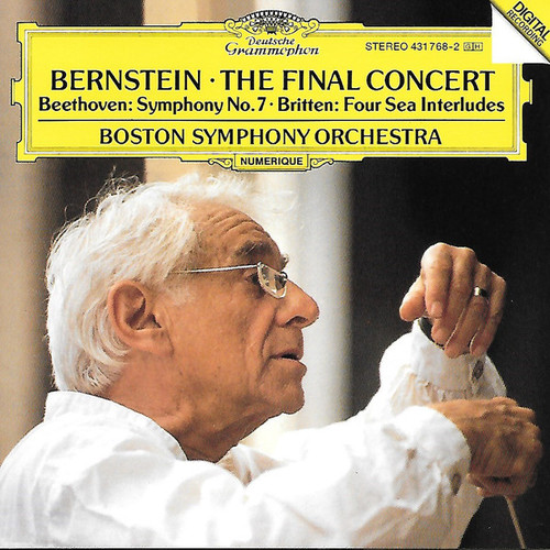 Leonard Bernstein / The Final Concert- Beethoven: Symphony No. 7 / Britten: Four Sea Interludes, from Peter Grimes 