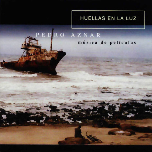 Pedro Aznar / Huellas En La Luz (빛의노래: 영화걸작선) (홍보용)