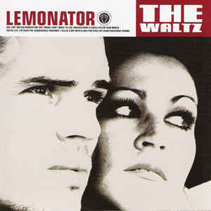 Lemonator / The Waltz (홍보용)