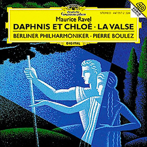 Pierre Boulez / Ravel: Daphnis Et Chloe, La Valse 