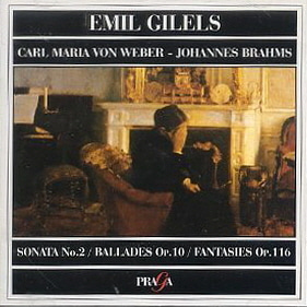 Emil Gilels / Weber &amp; Brahms: Ballades, Fantaisies