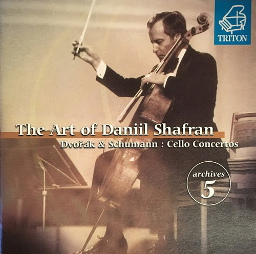 Daniil Shafran / The Art of Daniil Shafran: Dvorak &amp; Schumann: Cello Concertos - Archive 5