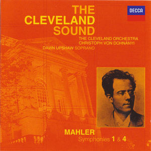 Christoph Von Dohnanyi, Dawn Upshaw / The Cleveland Sound - Mahler: Symphonies 1 &amp; 4 (2CD) 